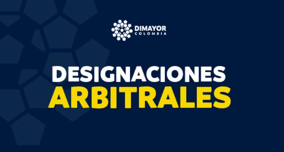 Designaciones Arbitrales para la fecha 16 en la Liga BetPlay.